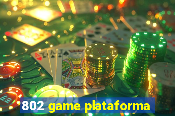 802 game plataforma